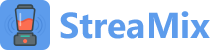 StreaMix